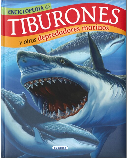 Tiburones y otros depredadores marinos(Tapa dura) 1