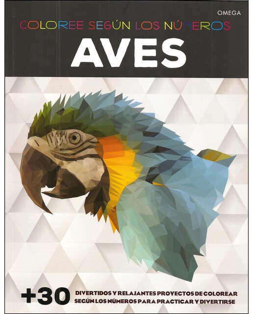AVES. COLOREE SEGÚN LOS NÚMEROS (Capa mole) 1