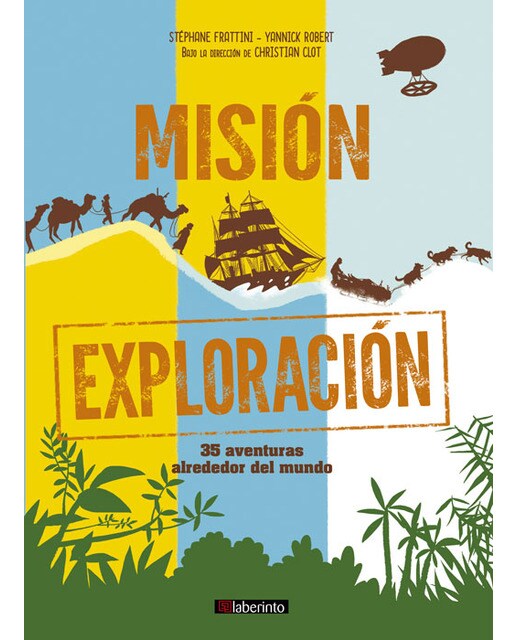 Misión exploración: 35 aventuras alrededor del mundo (Capa mole com abas) 1