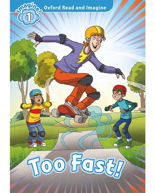 Oxford Read and Imagine 1. Too Fast! MP3 Pack (Capa mole) 1