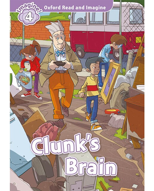 Oxford Read and Imagine 4. Clunks Brain MP3 Pack (Capa mole) 1