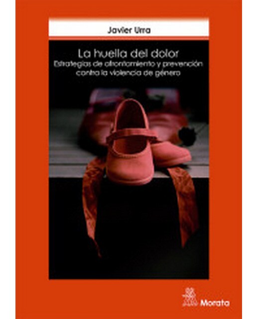 Imagem 0 de La huella del dolor. Estrategias de prevención y afrontamiento de la violencia de género