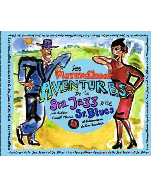 LES MARAVELLOSES AVENTURES DE LA SRA. JAZZ I EL SR. BLUES (Capa dura) 1