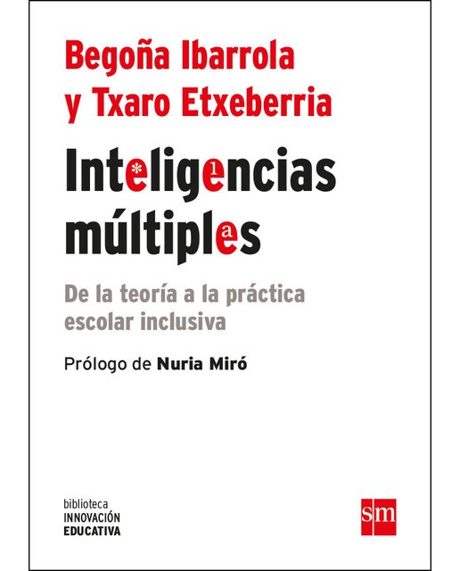 Inteligencias múltiple: De la teoría a la práctica escolar inclusiva(Tapa blanda) 1