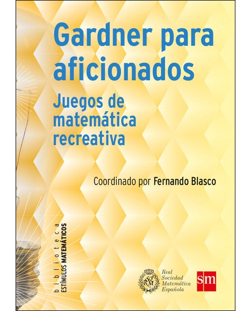 Gardner para aficionados: Juegos de matemática recreativa(Tapa blanda) 1