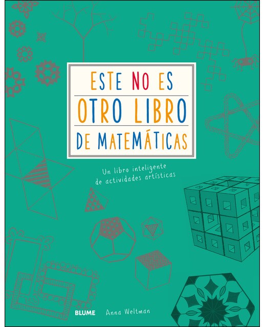 Este NO es otro libro de matemáticas: Un libro inteligente de actividades artísticas (Capa mole) 1