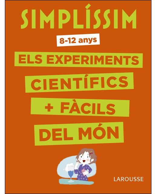 Simplíssim. Els experiments científics més fàcils del món(Tapa dura) 1