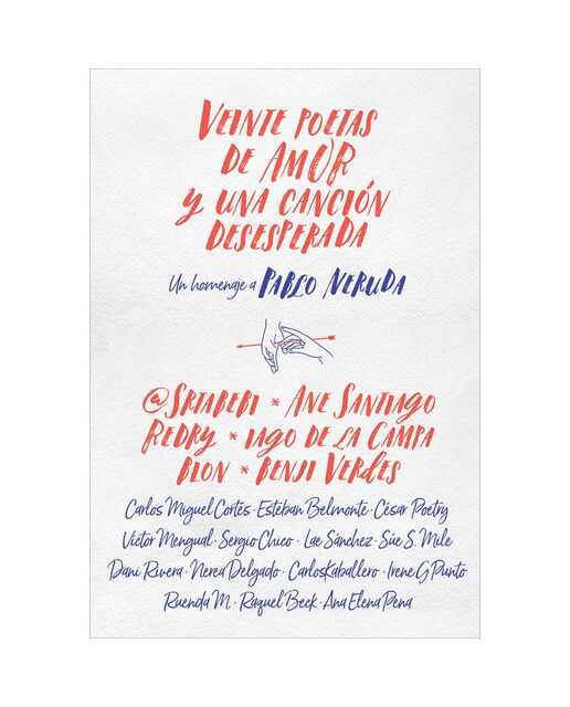 Veinte poetas de amor y una canción desesperada: Un homenaje a Pablo Neruda (Capa mole) 1