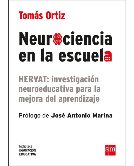Neurociencia en la escuela: HERVAT: investigación neuroeducativa para la mejora del aprendizaje (Capa mole) 1
