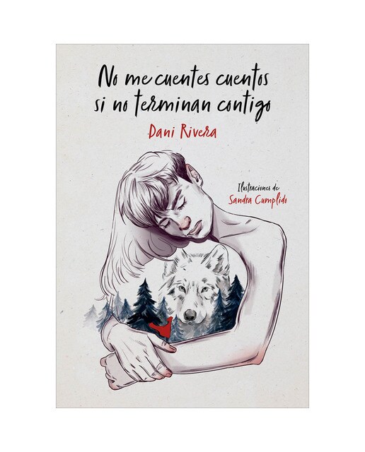 No me cuentes cuentos si no terminan contigo(Tapa blanda) 1