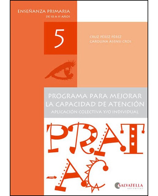 Prat-Ac 5: Programa para mejorar la capacidad de atención (Capa mole) 1