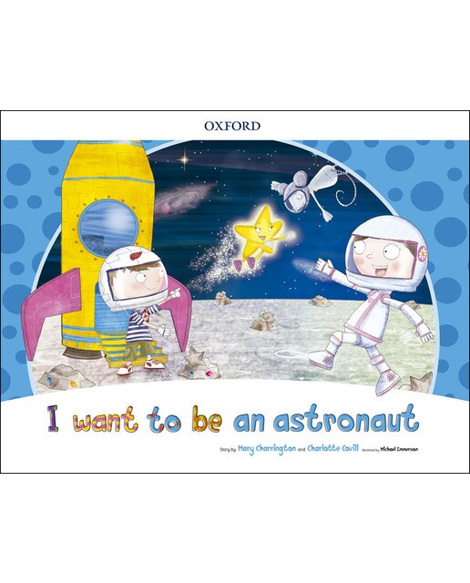 I Want to Be an Astronaut Storybook Pack 1