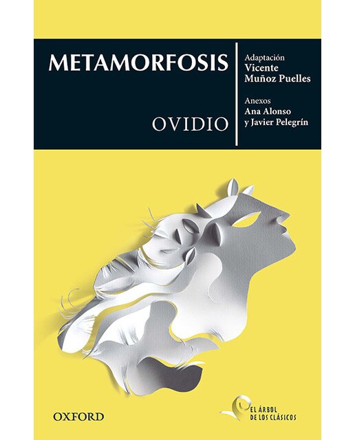 Metamorfosis (El Árbol de los Clásicos) (Capa mole) 1