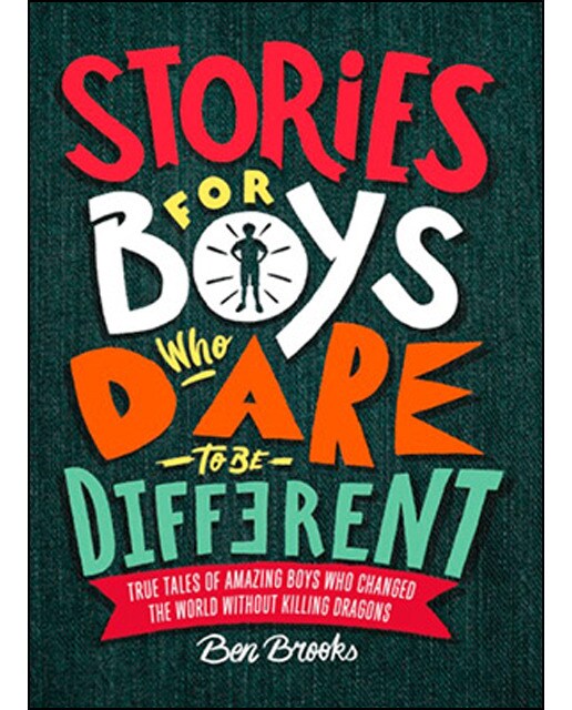 Stories For Boys Who Dare To Be Different 1