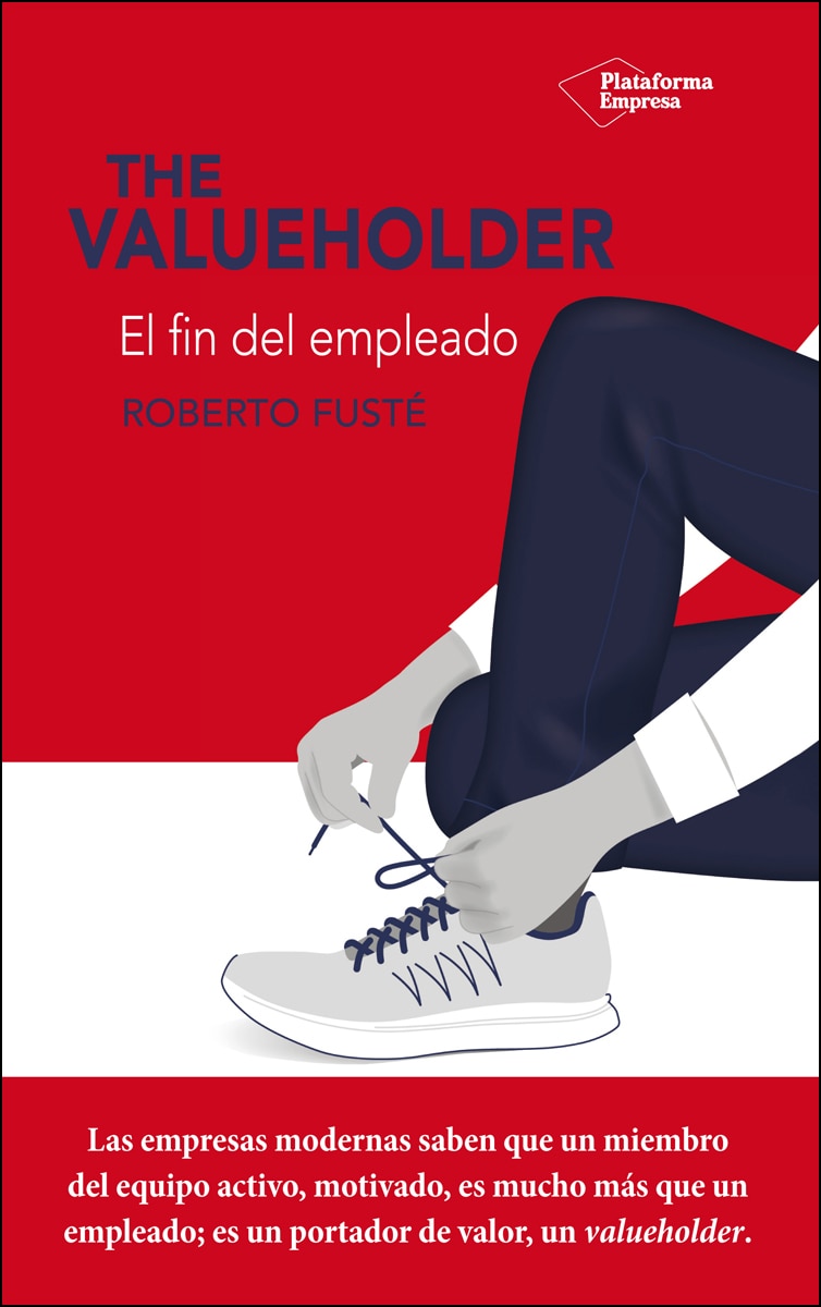 The Valueholder: El Fin Del Empleado 1
