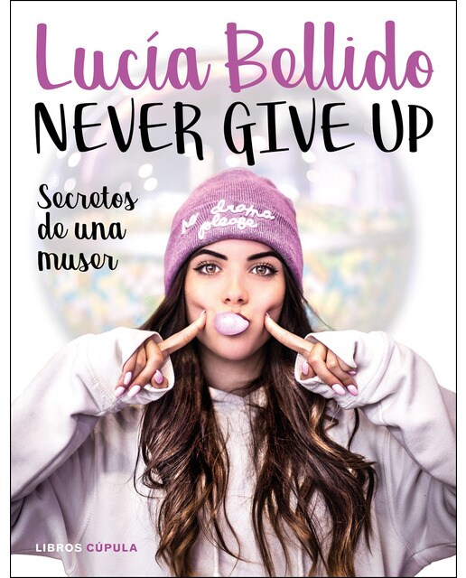 Never give up: Secretos de una muser (Capa mole com abas) 1
