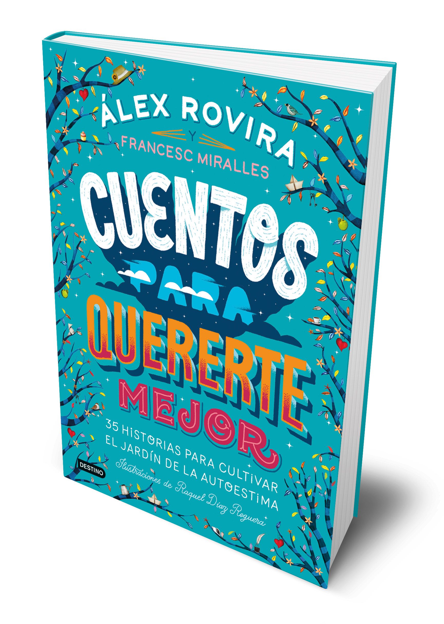 Cuentos para quererte mejor: Ilustraciones de Raquel Díaz Reguera (Capa dura) 2