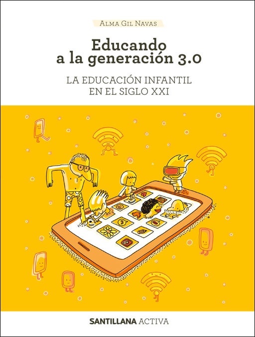 Sant activa Educando a generacion 3.0. 1