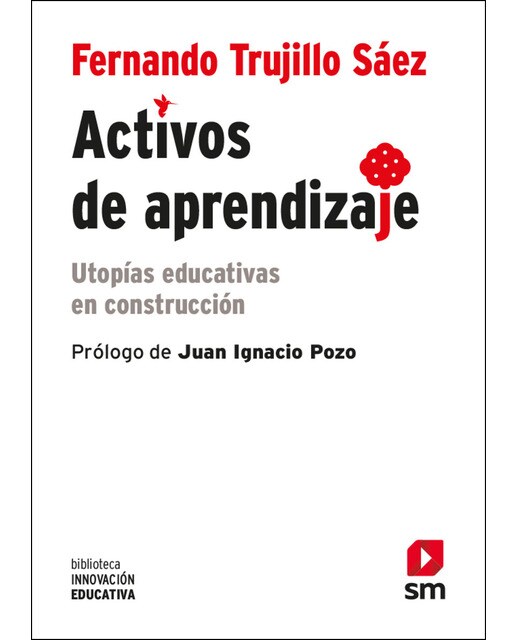 Activos de aprendizaje: Utopías educativas en construcción(Tapa blanda) 1