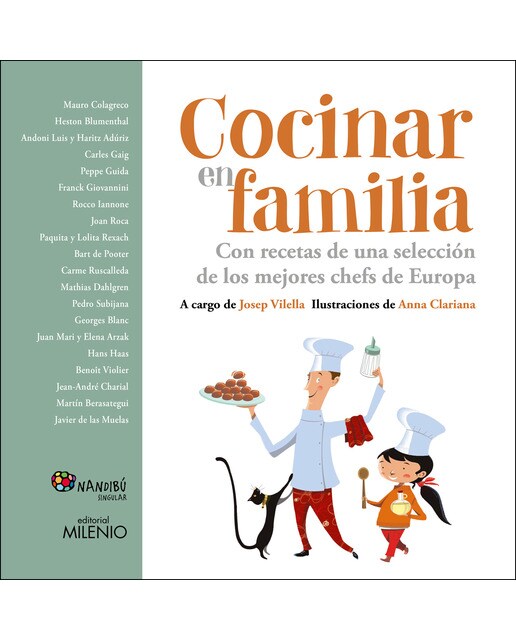 Cocinar en familia: Con recetas de una selección de los mejores chefs de Europa (Capa dura) 1