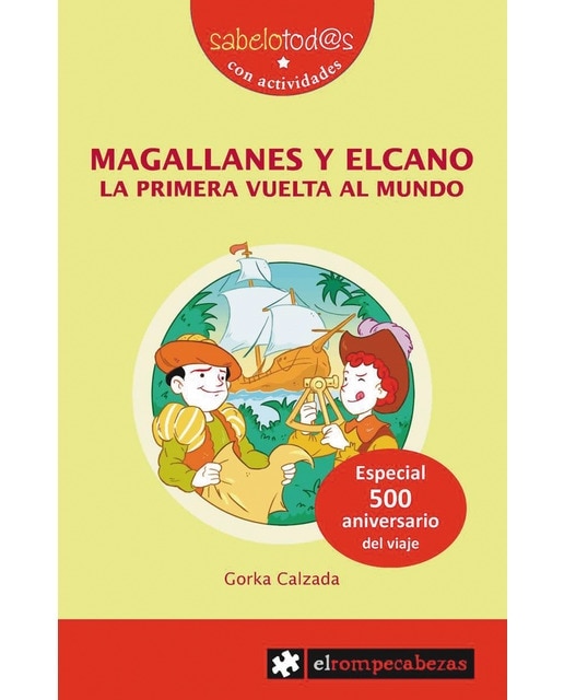 MAGALLANES y ELCANO la primera vuelta la mundo (Capa mole) 1