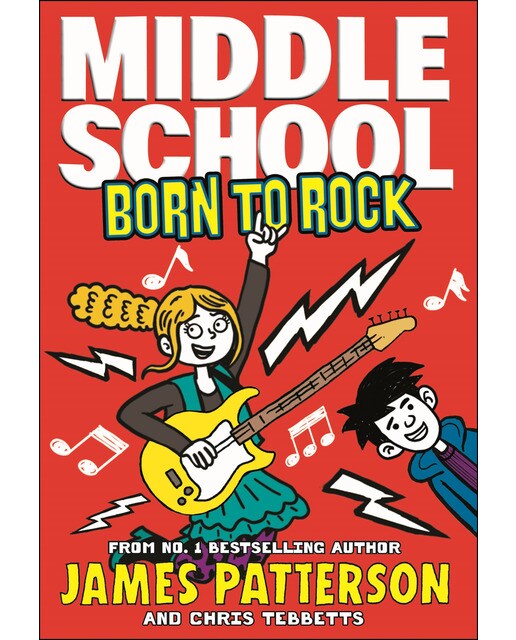 Middle School: Born To Rock (Middle School 11) 1