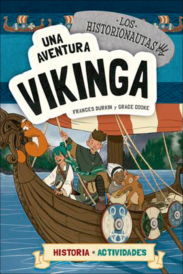 Los historionautas. Una aventura vikinga(Tapa blanda) 1