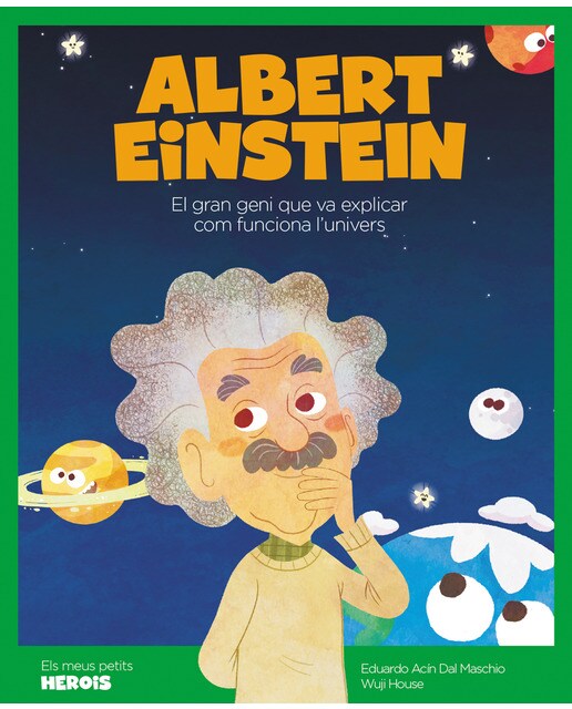 Albert Einstein: El científic que va explicar com funciona l'univers (Capa dura) 1