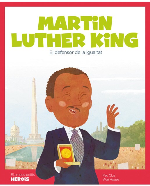 Martin Luther King: L'home que defensava la igualtat (Capa dura) 1