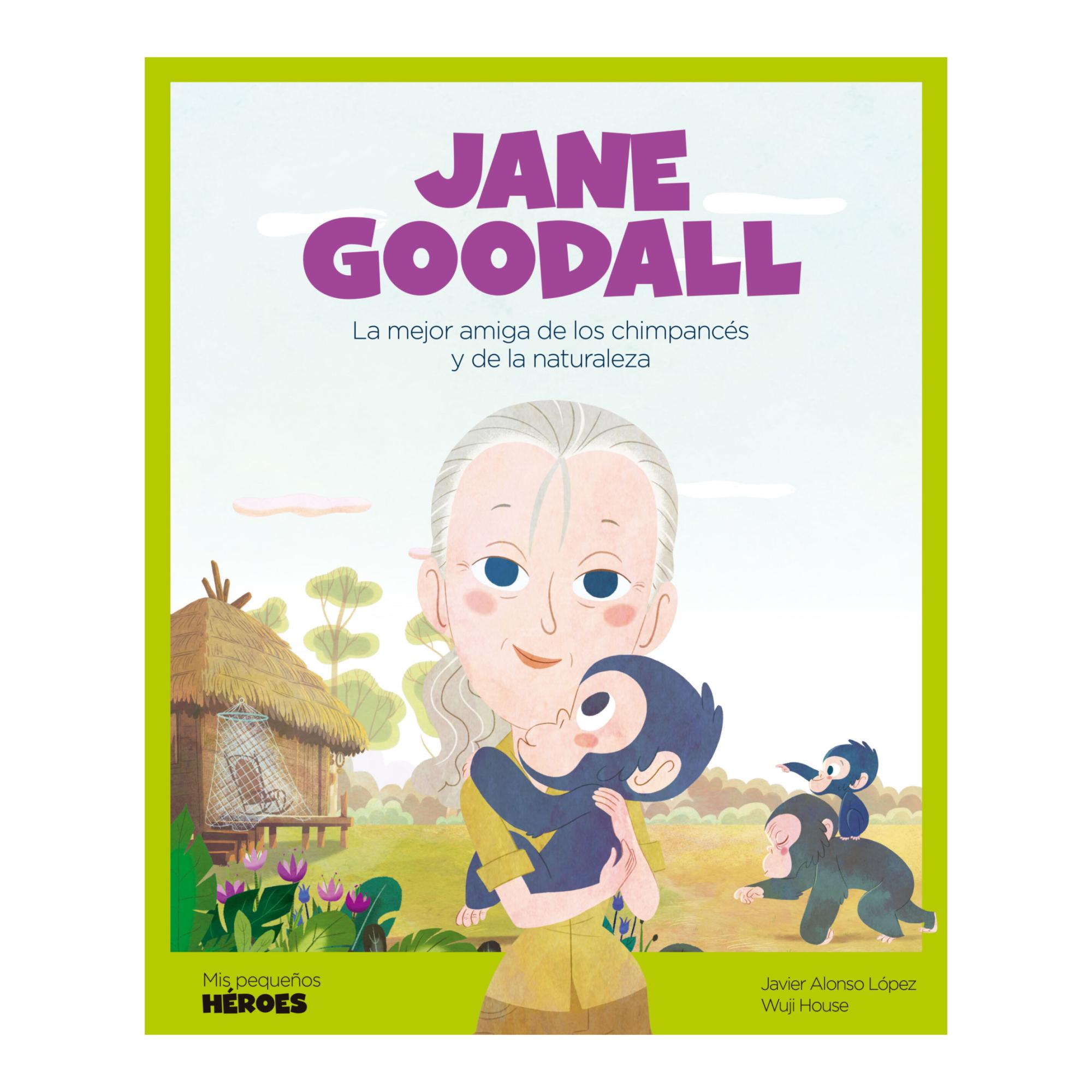 Imagem 0 de Jane Goodall: La mejor amiga de los chimpancés y de la naturaleza | Cuentos para niños para conocer a los grandes personajes de la histor (Capa dura)