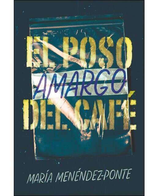 Imagen 0 de El poso amargo del café (Tapa blanda)