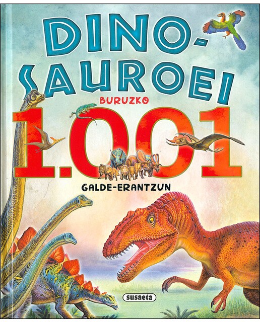 Dinosauroei buruzko 1.001 galde-erantzun (Capa dura) 1