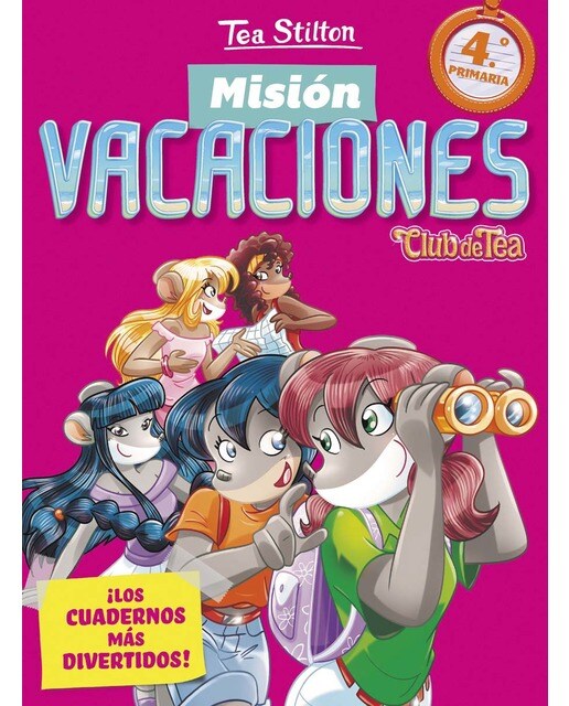 Imagen 0 de Misión vacaciones 4: Club de Tea. ¡Los cuadernos más divertidos!  (Tapa blanda)