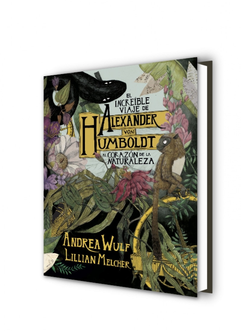 El increíble viaje de Alexander von Humboldt al corazón de la naturaleza (Capa dura) 3