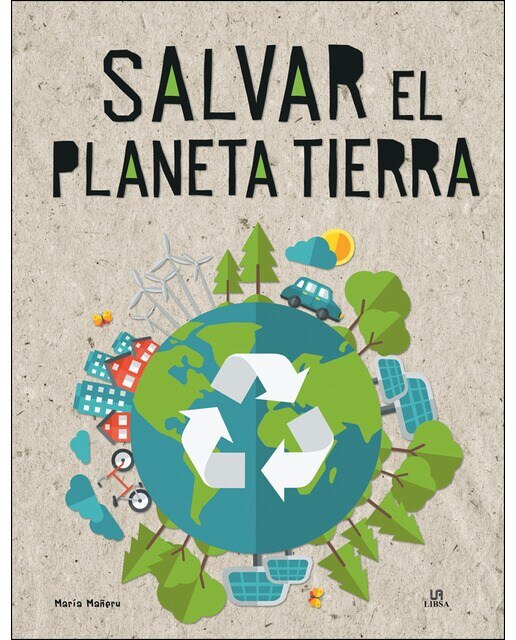 Salvar el Planeta Tierra (Capa dura) 1