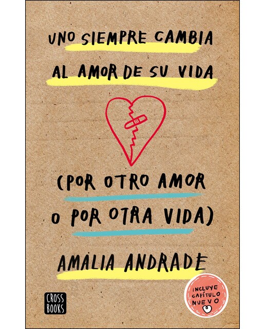 Uno siempre cambia al amor de su vida. (Por otro amor o por otra vida) (Capa mole com abas) 1