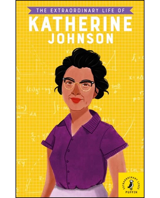 The Extraordinary Life Of Katherine Johnson 1