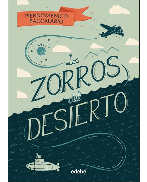 LOS ZORROS DEL DESIERTO (Capa dura) 1