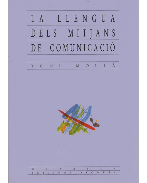 La llengua dels mitjans de comunicació(Tapa blanda) 1
