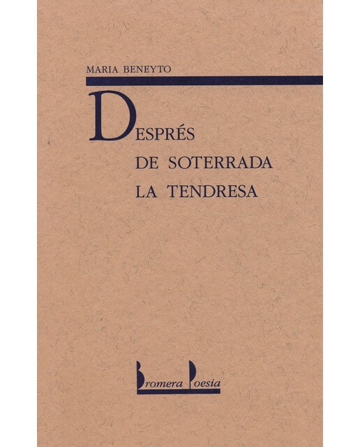 Després de soterrada la tendresa(Tapa blanda) 1