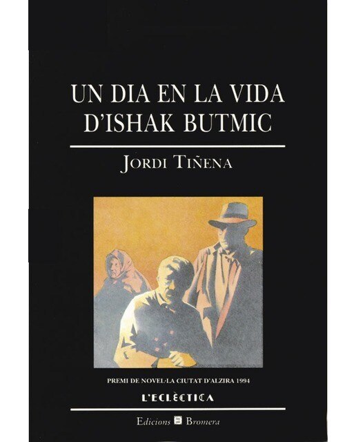 Un dia en la vida d'Ishak Butmic (Capa mole) 1