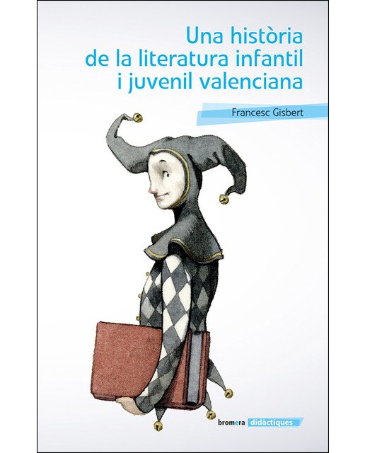 Una història de la literatura infantil i juvenil valenciana(Tapa blanda) 1