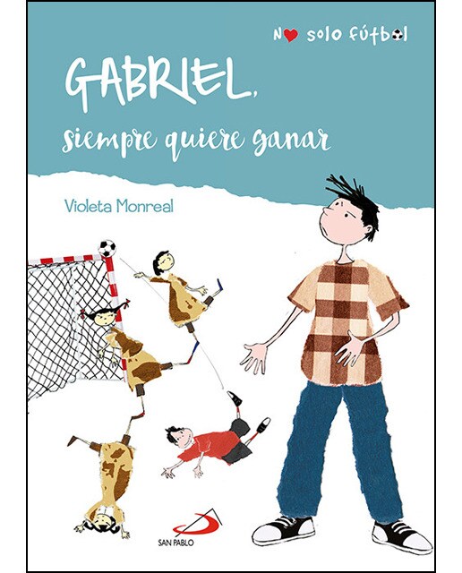 Gabriel: Siempre quiere ganar(Tapa blanda) 1