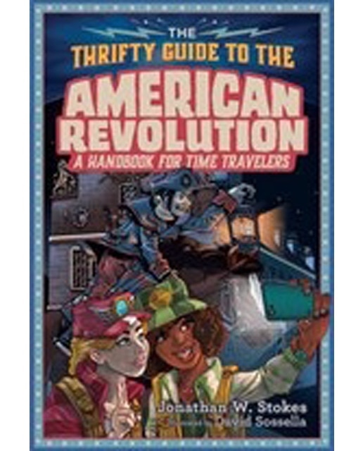 The Thrifty Guide To The American Revolution 1