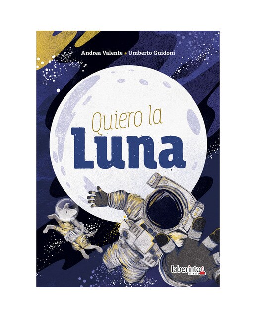 Quiero la Luna (Capa dura) 1