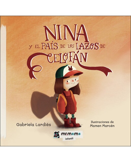 Nina y el país de los lazos de celofán (Tapa blanda) 1