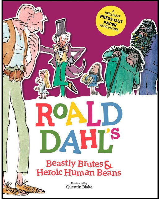 Roald dahl's beastly brutes &amp; heroic human beans