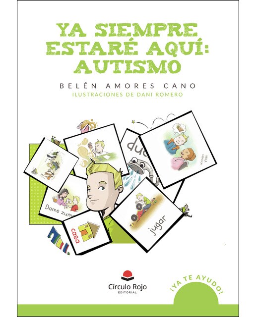 Imagen 0 de Ya siempre estaré aquí: autismo (Tapa blanda)