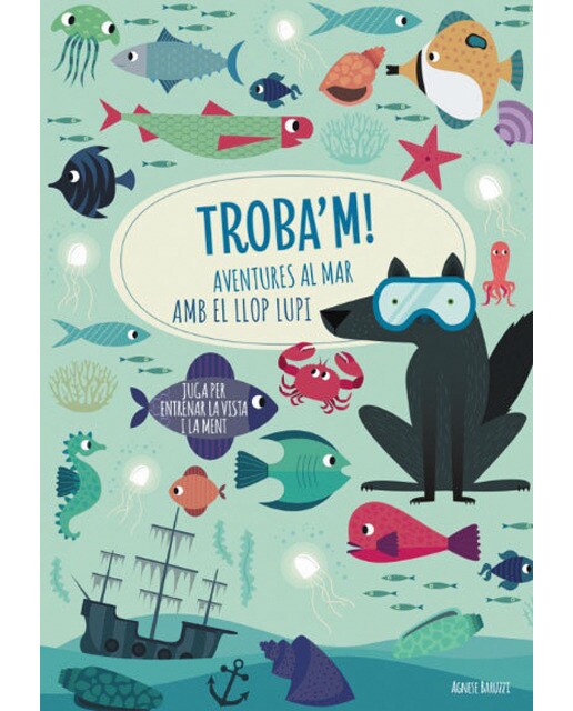 TROBA'M! AVENTURES AL MAR AMB EL LLOP...(VVKIDS) (Capa dura) 1