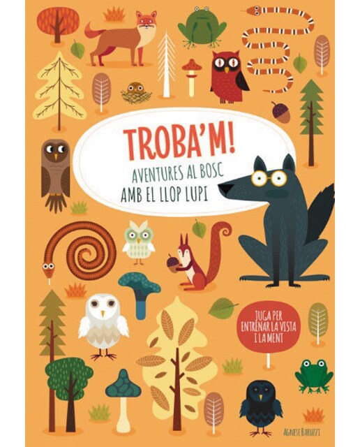 TROBA'M! AVENTURES AL BOSC AMB EL LLOP...(VVKIDS) (Capa dura) 1